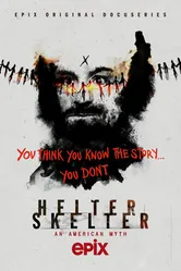 Постер Helter Skelter: Американский миф 2020