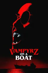 Постер VampyrZ on a Boat