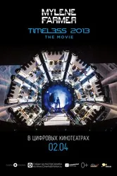 Постер Mylene Farmer: Timeless 2013 - Le Film
