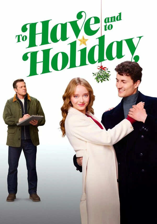To Have and to Holiday постер