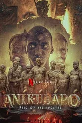 Постер Anikulapo: Rise of the Spectre