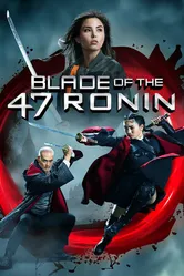 Постер Blade of the 47 Ronin 2022