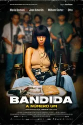 Постер Bandida: A Número Um