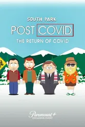 Постер Южный Парк: После COVID’а: Возвращение COVID’а 2021