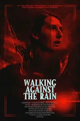 Постер Walking Against the Rain