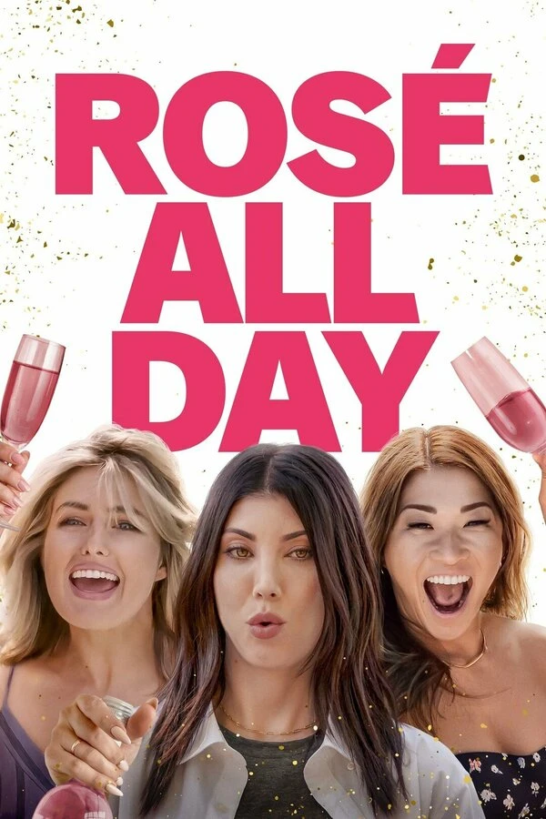 Rosé All Day постер