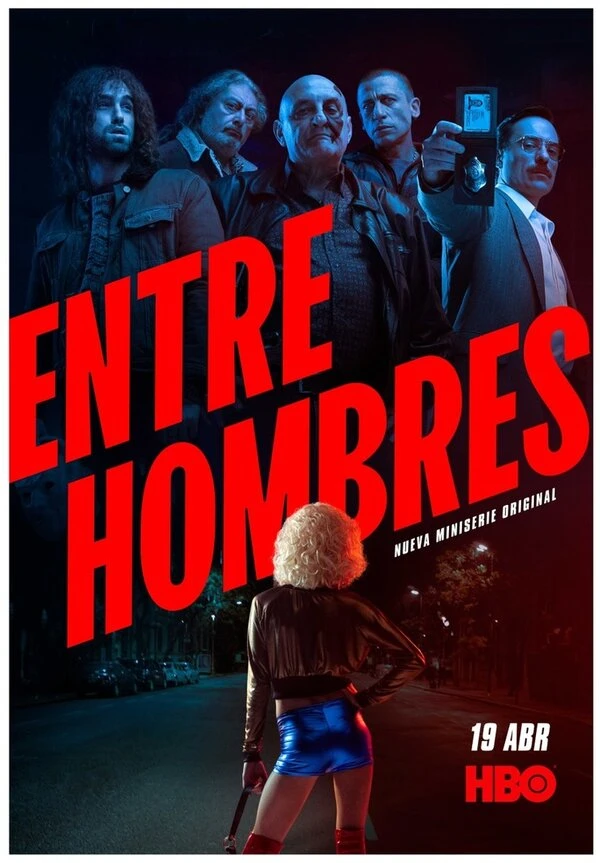 Entre Hombres постер