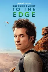 Постер Orlando Bloom: To the Edge