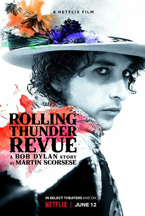 Rolling Thunder Revue: История Боба Дилана глазами Мартина Скорсезе 2019 постер