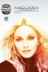 Постер Super Bowl XLVI Halftime Show 2012