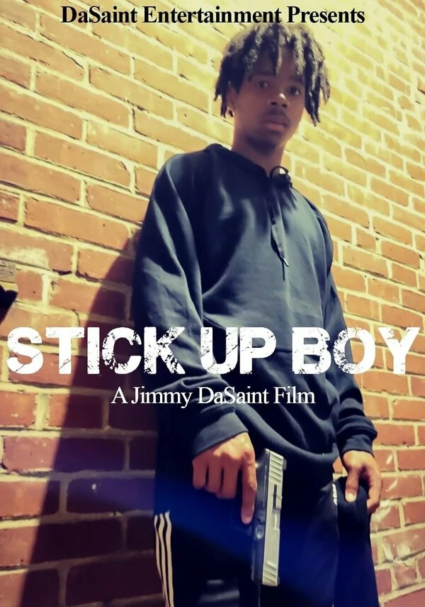 Stick Up Boy постер