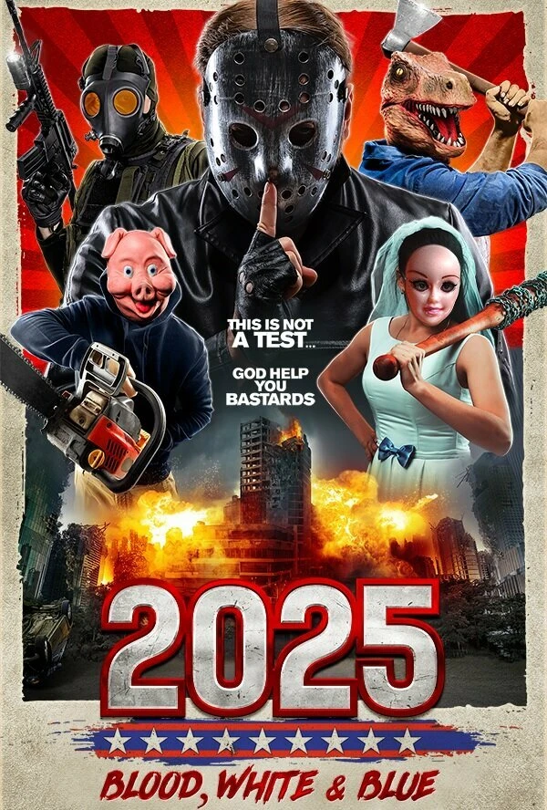2025: Blood, White & Blue постер