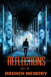 Постер Reflections of a Broken Memory