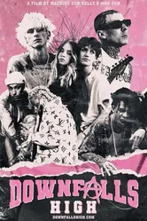 Постер Downfalls High