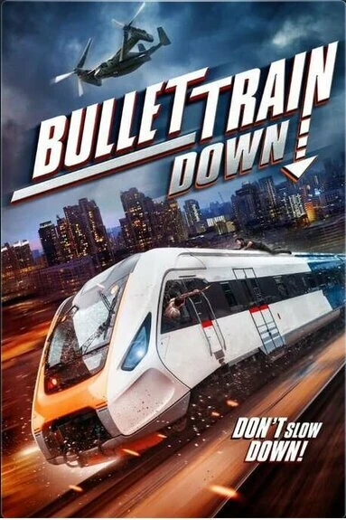 Bullet Train Down постер