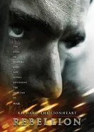 Постер Ричард Львиное Сердце: Восстание 2015